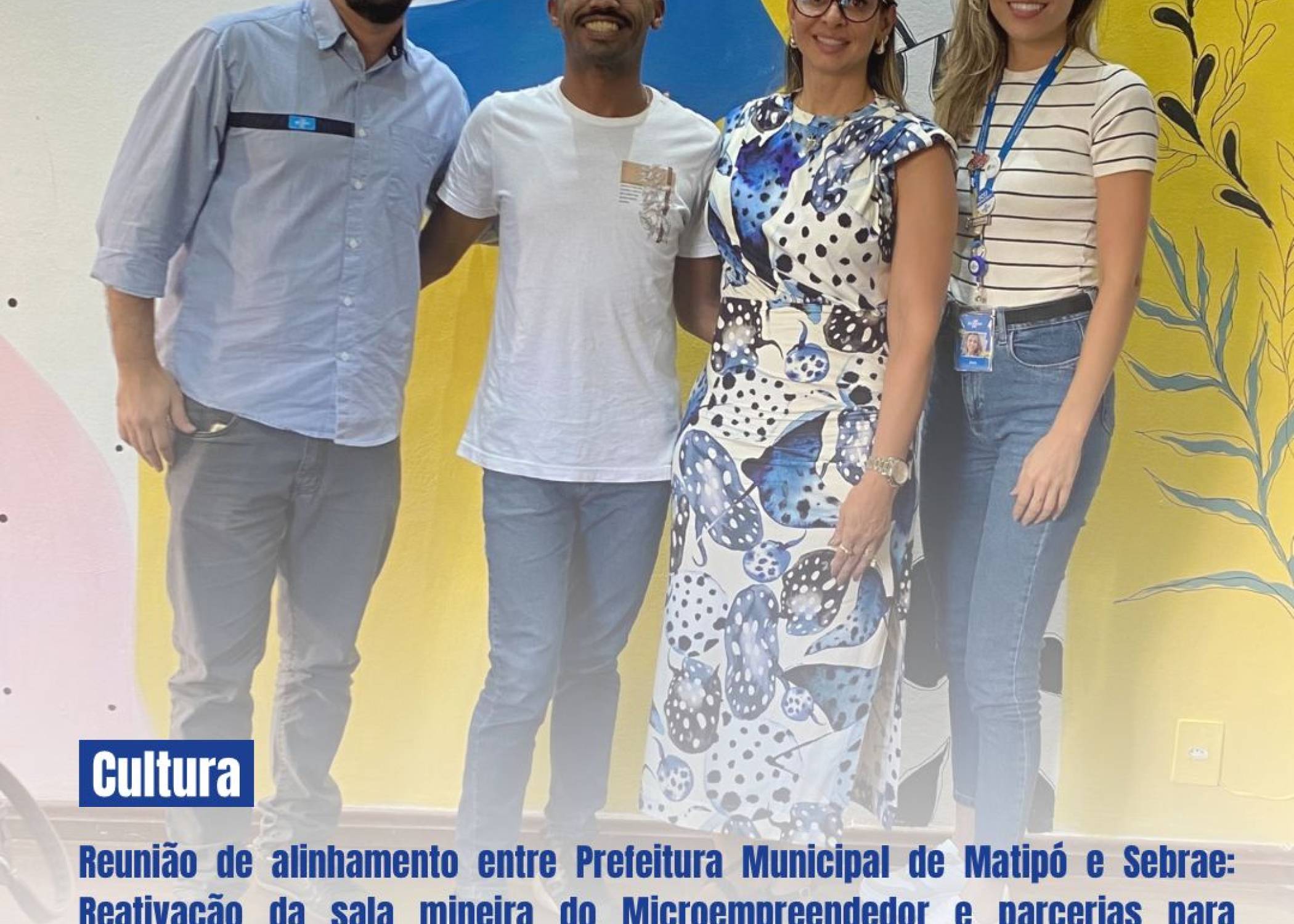 Reunião de Alinhamento entre Prefeitura Municipal de Matipó e Sebrae: Reativação da Sala Mineira do Microempreendedor e Parcerias para Capacitação.