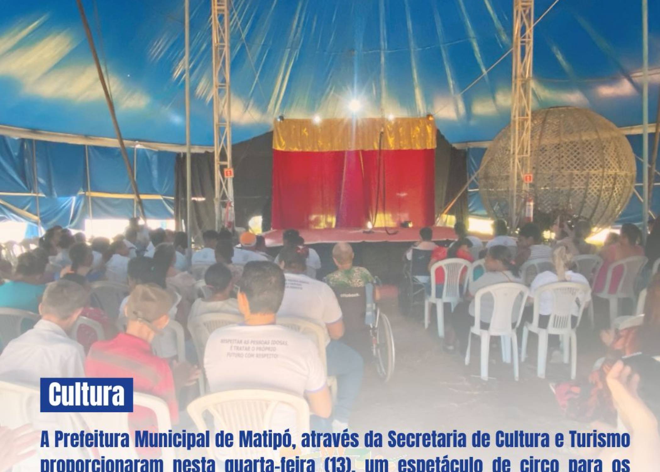 Prefeitura de Matipó Promove Espetáculo de Circo para Alunos da Apae, CAPS, CAPSi e aos idosos do Lar Bom Jesus.