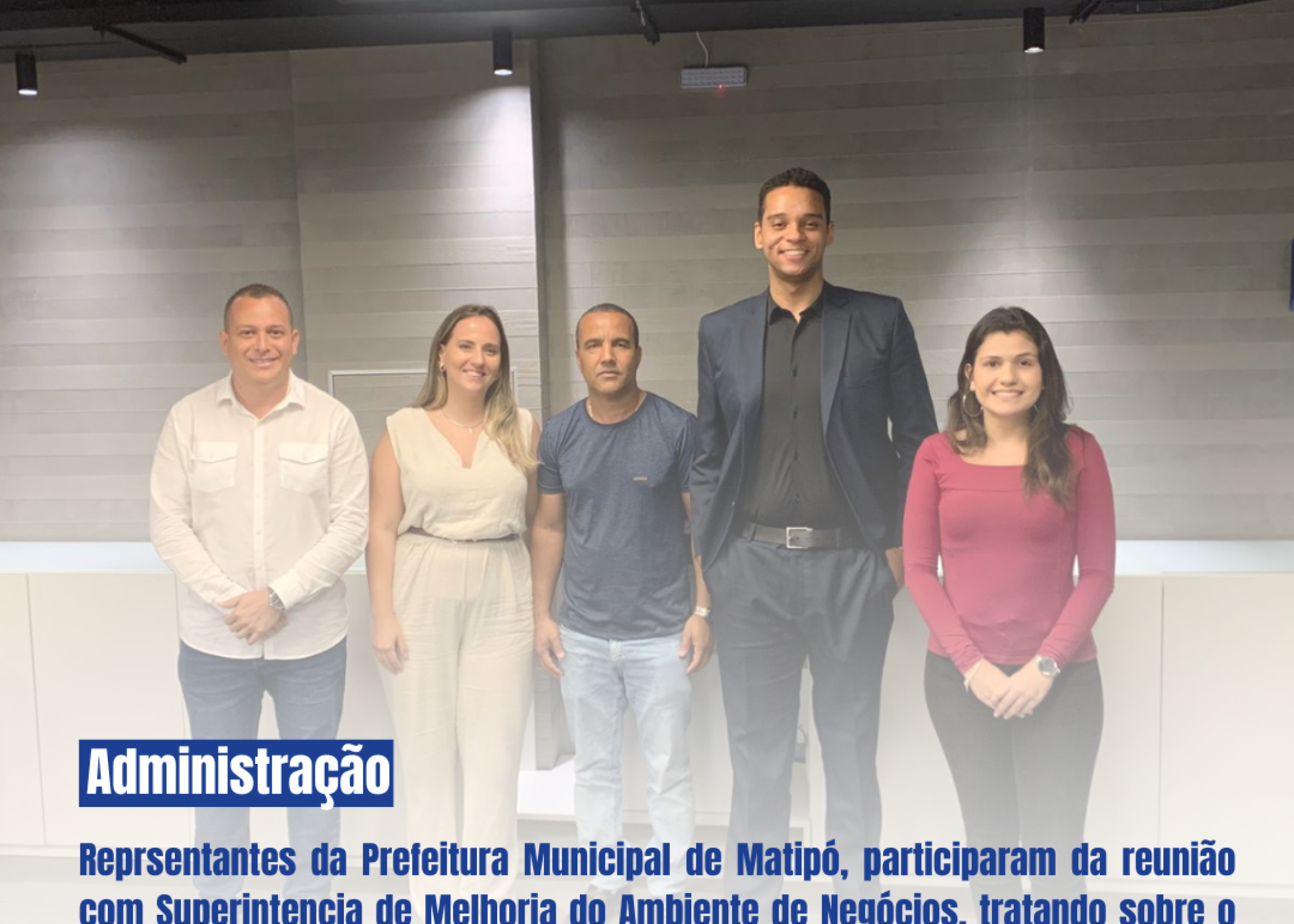 Representantes da Prefeitura Municipal de Matipó participaram da reunião com a Superintendência de Melhoria do Ambiente de Negócios e a Diretoria Interlocutora discute o Programa Minas Livre para Crescer.